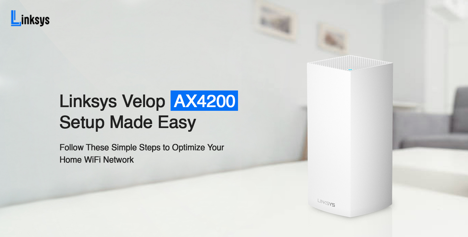 Linksys Velop AX4200 Setup